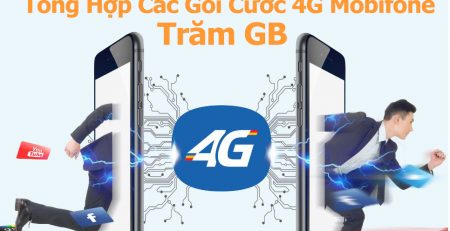 Tổng hợp các gói cước 4G Mobifone trăm GB