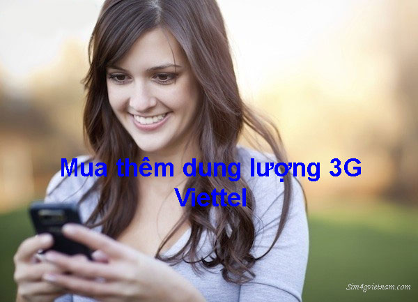 Mua thêm dung lượng 3G Viettel Mimax